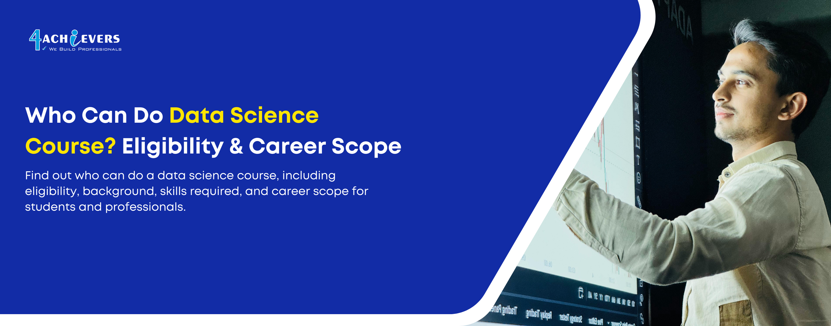 Who Can Do Data Science Course? Eligibility & Career Scope